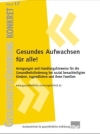 Titelbild - Gesundes Aufwachsen für alle!
