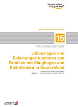 Lebenslagen und Belastungssituationen von Familien /fileadmin/_migrated/wco_publications/cover-Publikation-NZFH-Materialien-FH-15-Forschungsbericht.jpg