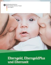 Elterngeld, ElterngeldPlus und Elternzeit – Das Bundeselterngeld- und Elternzeitgesetz /fileadmin/_migrated/wco_publications/cover-publikation-bmfsfj-elterngeld-elterngeldplus-elternzeit-220px.jpg