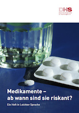 Medikamente - ab wann sind sie riskant? - Ein Heft in Leichter Sprache /fileadmin/_migrated/wco_publications/cover-publikation-bzga-220px-medikamente-ab-wann-sind-sie-riskant.jpg