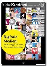 Zeitschrift "frühe Kindheit": Digitale Medien: Bedeutung für Kinder, Eltern und Fachkräfte /fileadmin/_migrated/wco_publications/cover-publikation-fruehe-kindheit-05-2021-220px.jpg