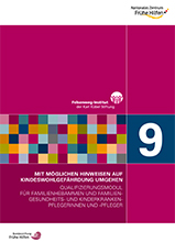 Qualifizierungsmodul für FamHeb/FGKiKP – Modul 9: Mit möglichen Hinweisen auf Kindeswohlgefährdung umgehen /fileadmin/_migrated/wco_publications/cover-publikation-nzfh-modul-9-mit-moeglichen-hinweisen-auf-kindeswohlgefaehrdung-umgehen-220px.jpg