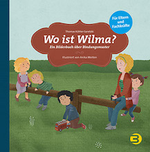 Bilderbuch "Wo ist Wilma?" /fileadmin/_migrated/wco_publications/cover-publikation-weitere-220px-wo-ist-wilma.jpg