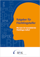 Titelbild - Ratgeber „Wie kann ich traumatisierten Flüchtlingen helfen?“
