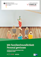 Titelbild - Mit Familienfreundlichkeit Personal gewinnen