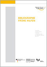 Bibliographie Frühe Hilfen /fileadmin/_migrated/wco_publications/Bibliographie_Fruehe_Hilfen_Titel_01.jpg