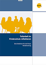 Fallarbeit im Kinderschutz reflektieren /fileadmin/user_upload/fruehehilfen.de/Buecher_Cover/Cover-Publikation-Fallarbeit-im-Kinderschutz-reflektieren-220x312px.jpg