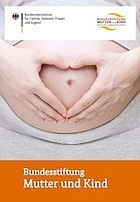 Titelbild - Bundesstiftung Mutter und Kind (Faltblatt)