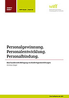Titelbild - Personalgewinnung. Personalentwicklung. Personalbindung. Eine bundesweite Befragung von Kindertageseinrichtungen