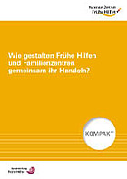 Titelbild - Wie gestalten Frühe Hilfen und Familienzentren gemeinsam ihr Handeln?