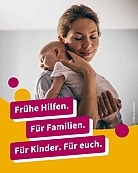 Mutter mit Baby auf der Schulter. Frühe Hilfen. Für Familien. Für Kinder. Für euch.