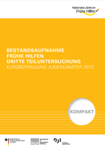 /fileadmin/user_upload/cover-bestandsaufnahme-fruehe-hilfen-dritte-teiluntersuchung-kurzbefragung-jugendaemter-2012.png