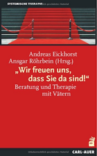Titelbild - „Wir freuen uns, dass Sie da sind!“ – Beratung und Therapie mit Vätern