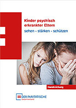 /fileadmin/user_upload/fruehehilfen.de/Buecher_Cover/cover-kinder-psychisch-erkrankter-eltern-220x311px.jpg