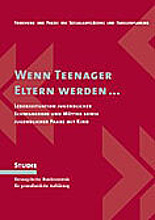 Wenn Teenager Eltern werden... Lebenssituation jugendlicher Schwangerer und Mütter sowie jugendlicher Paare mit Kind /fileadmin/_migrated/wco_publications/Wenn_Teenager_Eltern_werden.jpg
