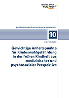 Titelbild - Expertise – Gewichtige Anhaltspunkte für Kindeswohlgefährdung