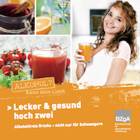 Titelbild - Lecker & gesund hoch zwei – Alkoholfreie Drinks nicht nur für Schwangere