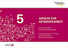 Titelbild - Einsatz und Nutzen von inforo im Arbeitsalltag der Netzwerke Frühe Hilfen