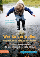 Titelbild - Was Kinder wollen und warum wir darauf hören sollten