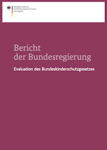 Bericht der Bundesregierung – Evaluation des Bundeskinderschutzgesetzes /fileadmin/_migrated/wco_publications/Cover_Publikation_BMFSFJ_220px_Bundeskinderschutzgesetz_Bericht.png