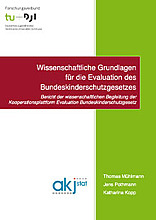 Wissenschaftliche Grundlagen für die Evaluation des Bundeskinderschutzgesetzes /fileadmin/_migrated/wco_publications/cover-dji-bundeskinderschutzgesetz-wissenschaftliche-grundlagen-bericht.jpg