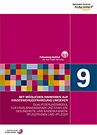 Titelbild - Qualifizierungsmodul für FamHeb/FGKiKP – Modul 9: Mit möglichen Hinweisen auf Kindeswohlgefährdung umgehen