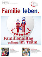 Titelbild - Familie leben. Das Magazin der Lokalen Bündnisse – Familienalltag gelingt im Team