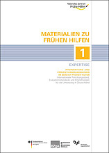 Cover: Expertise Interventions- und Präventionsmaßnahmen im Bereich Früher Hilfen. 