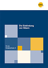 Die Einbindung von Vätern