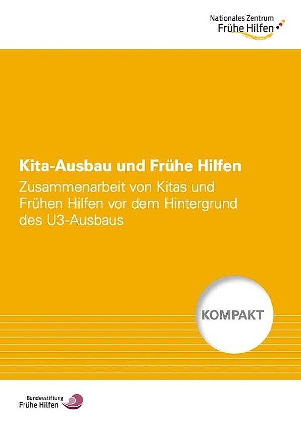 Titelbild der Publikation Kompakt: Kita-Ausbau und Frühe Hilfen