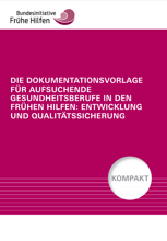 /fileadmin/user_upload/cover-die-dokumentationsvorlage-fuer-aufsuchende-gesundheitsberufe-in-den-fruehen-hilfen-entwicklung-und-qu.png