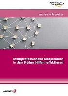 Titelbild - Multiprofessionelle Kooperation in den Frühen Hilfen reflektieren