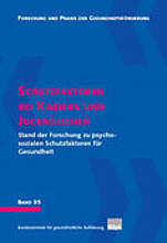 Schutzfaktoren bei Kindern und Jugendlichen /fileadmin/_migrated/wco_publications/Schutzfaktor_bei_Kindern_und_Jugendlichen.jpg