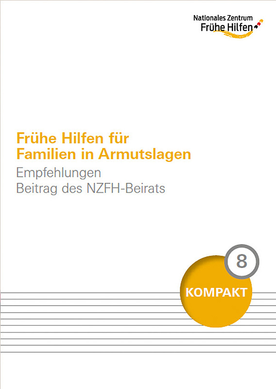 Titelbild der Publikation Frühe Hilfen für Familien in Armutslagen - Kompakt 8