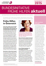 Bundesinitiative Frühe Hilfen aktuell 03/2015 /fileadmin/user_upload/fruehehilfen.de/Bilder_Fruehehilfen/Cover_Infodienst_03_2015_220px.png