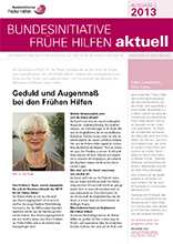 Bundesinitiative Frühe Hilfen aktuell 02/2013 /fileadmin/user_upload/fruehehilfen.de/Bilder_Fruehehilfen/Infodienst_02_2013_220px.png