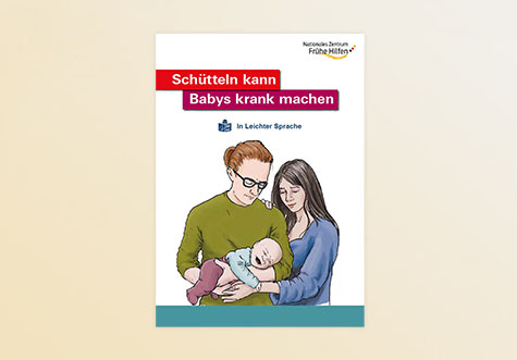 Titelbild der Broschüre Schütteln kann Babys krank machen