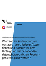 Austausch von Akteuren im Kinderschutz /fileadmin/user_upload/fruehehilfen.de/Buecher_Cover/publikation-cover-dji-expertise-austausch-kinderschutz-155x220px.jpg