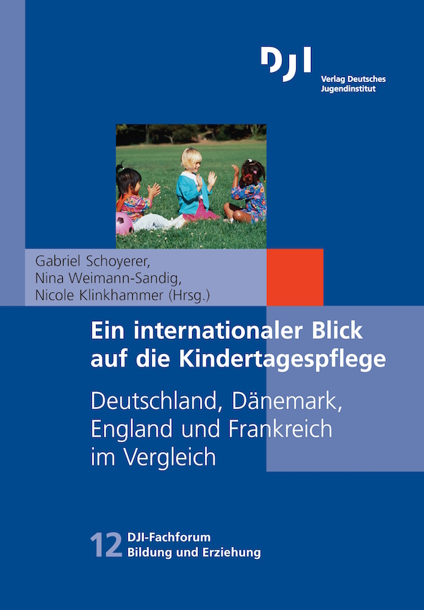 Cover: Ein internationaler Blick auf die Kindertagespflege
