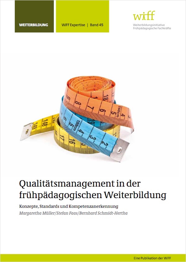 Cover: Qualitätsmanagement in der frühpädagogischen Weiterbildung – Konzepte, Standards und Kompetenzanerkennung