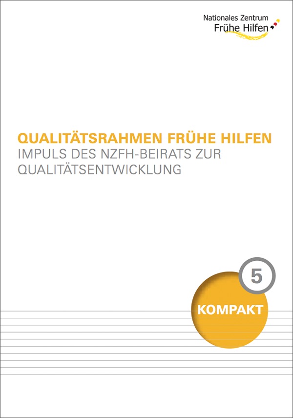 Cover: Qualitätsrahmen Frühe Hilfen – Arbeitsversion