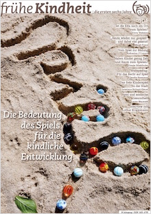 Cover: Fachzeitschrift „frühe Kindheit“ – Die Bedeutung des Spiels für die kindliche Entwicklung 