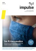 Titelbild - DJI Impulse Nr. 2/2020: Im Krisenmodus. Wie das Coronavirus den Alltag von Eltern und Kindern verändert – eine Zwischenbilanz