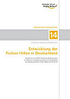 Titelbild - Entwicklung der Frühen Hilfen in Deutschland. Ergebnisse der NZFH-Kommunalbefragungen im Rahmen der Dokumentation und Evaluation der Bundesinitiative Frühe Hilfen