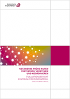 Titelbild - Evaluationsbericht zum Qualifizierungsmodul "Netzwerke Frühe Hilfen systemisch verstehen und koordinieren"