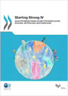 Titelbild - Starting Strong IV – Qualitätsmonitoring in der Frühkindlichen Bildung, Betreuung und Erziehung