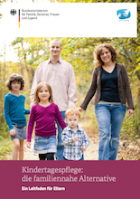 Titelbild - Kindertagespflege: die familiennahe Alternative – Ein Leitfaden für Eltern
