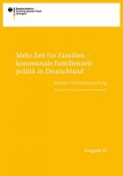 Titelbild - Mehr Zeit für Familien – kommunale Familienzeitpolitik in Deutschland. Monitor Familienforschung, Ausgabe 33