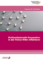 Titelbild - Multiprofessionelle Kooperation in den Frühen Hilfen reflektieren