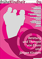 Titelbild - Zeitschrift "frühe Kindheit": Beratung und Therapie von Eltern und jungen Kindern